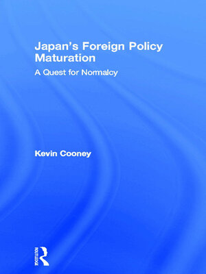 cover image of Japan's Foreign Policy Maturation